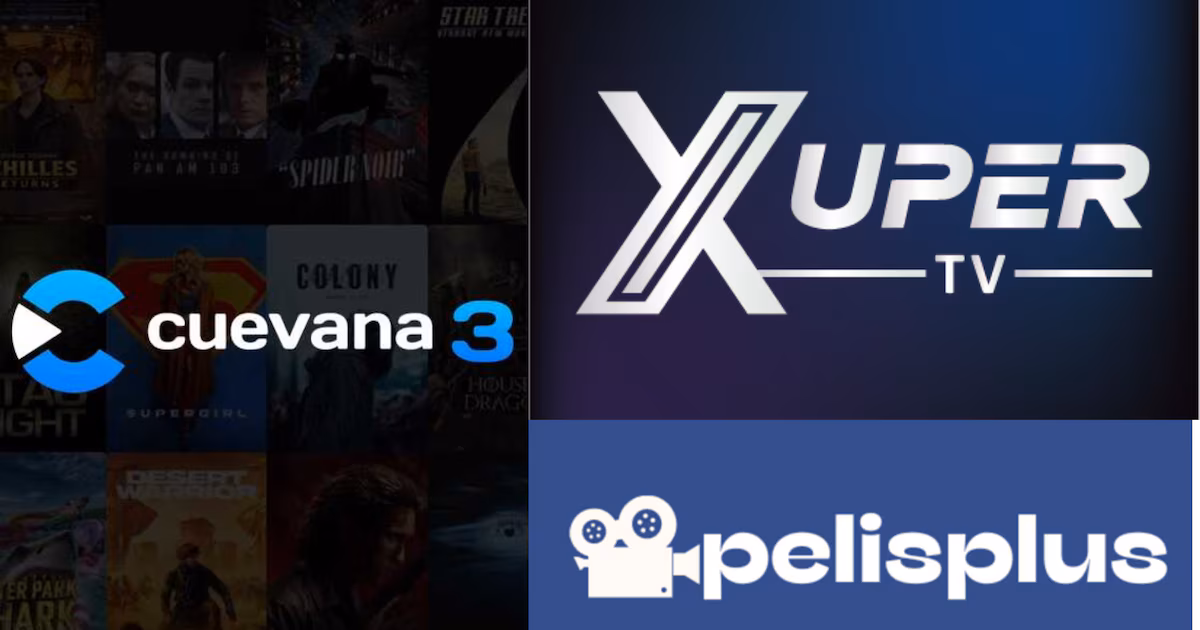 Páginas para ver películas gratis con información robada: Cuevana, Pelisplus y XUPER TV